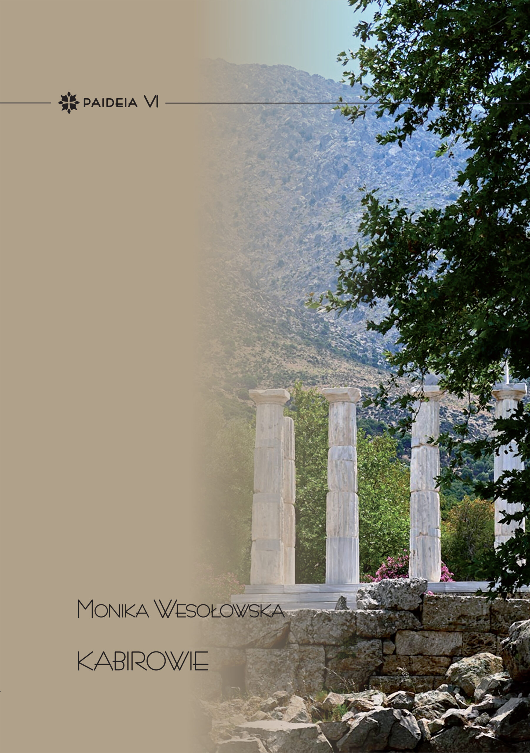 Monika Wesołowska – Kabirowie (Paideia VI)